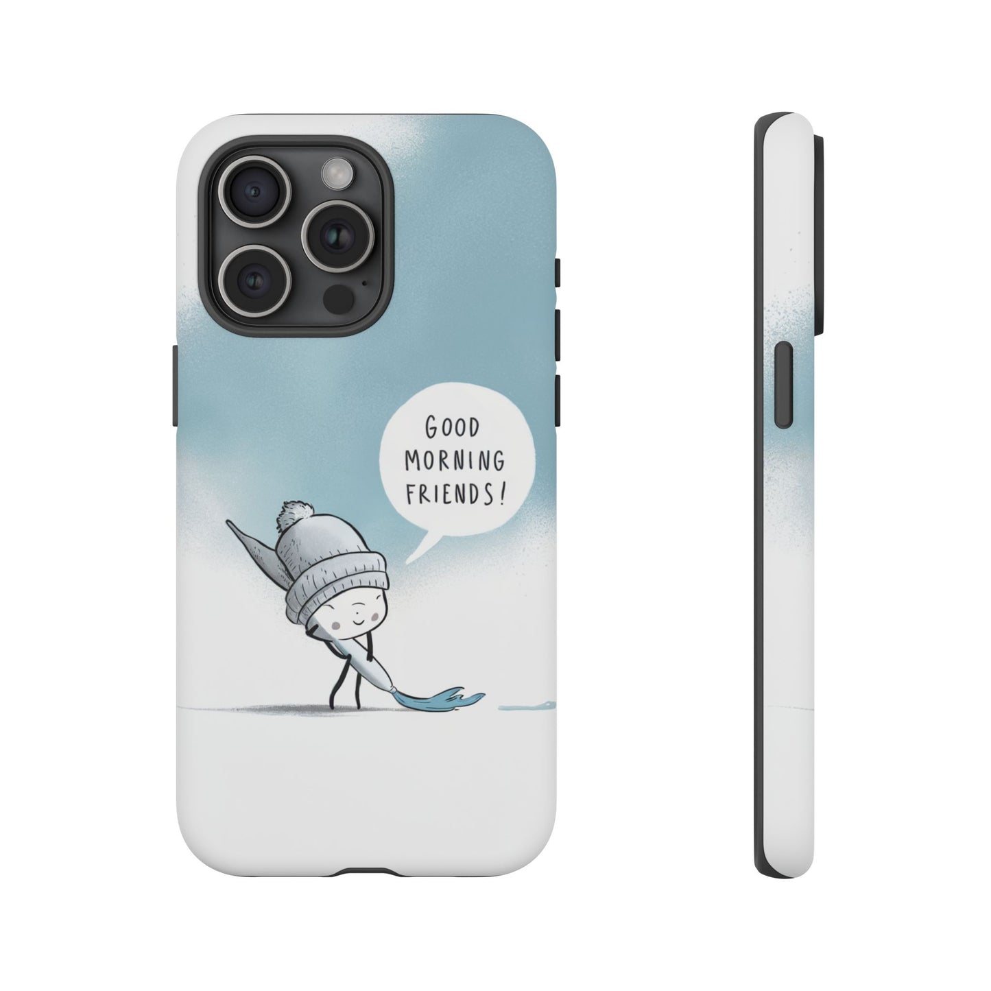 Good Morning Friends! Custom iPhone Case – Fun & Cute Cartoon Design