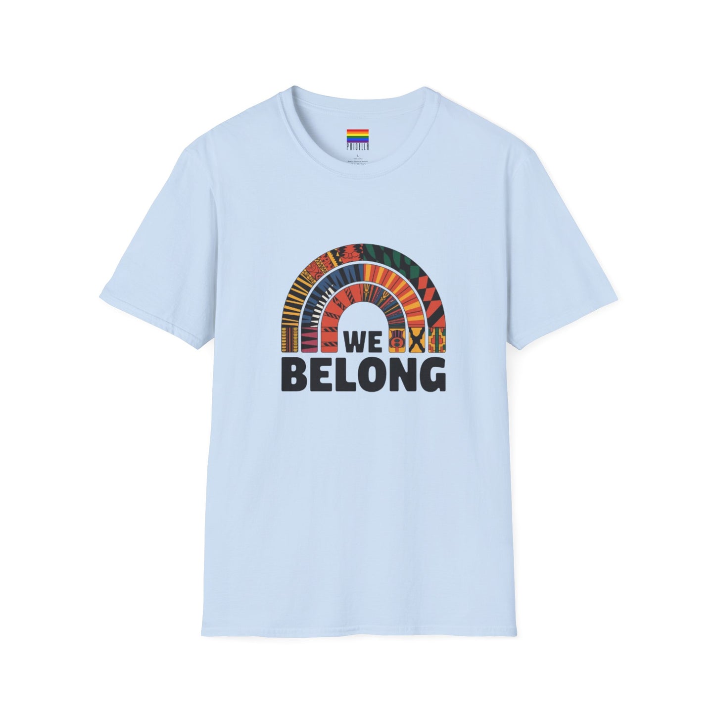 We Belong T-Shirt | Unisex Premium Cotton – Unity, Culture & Inclusivity"