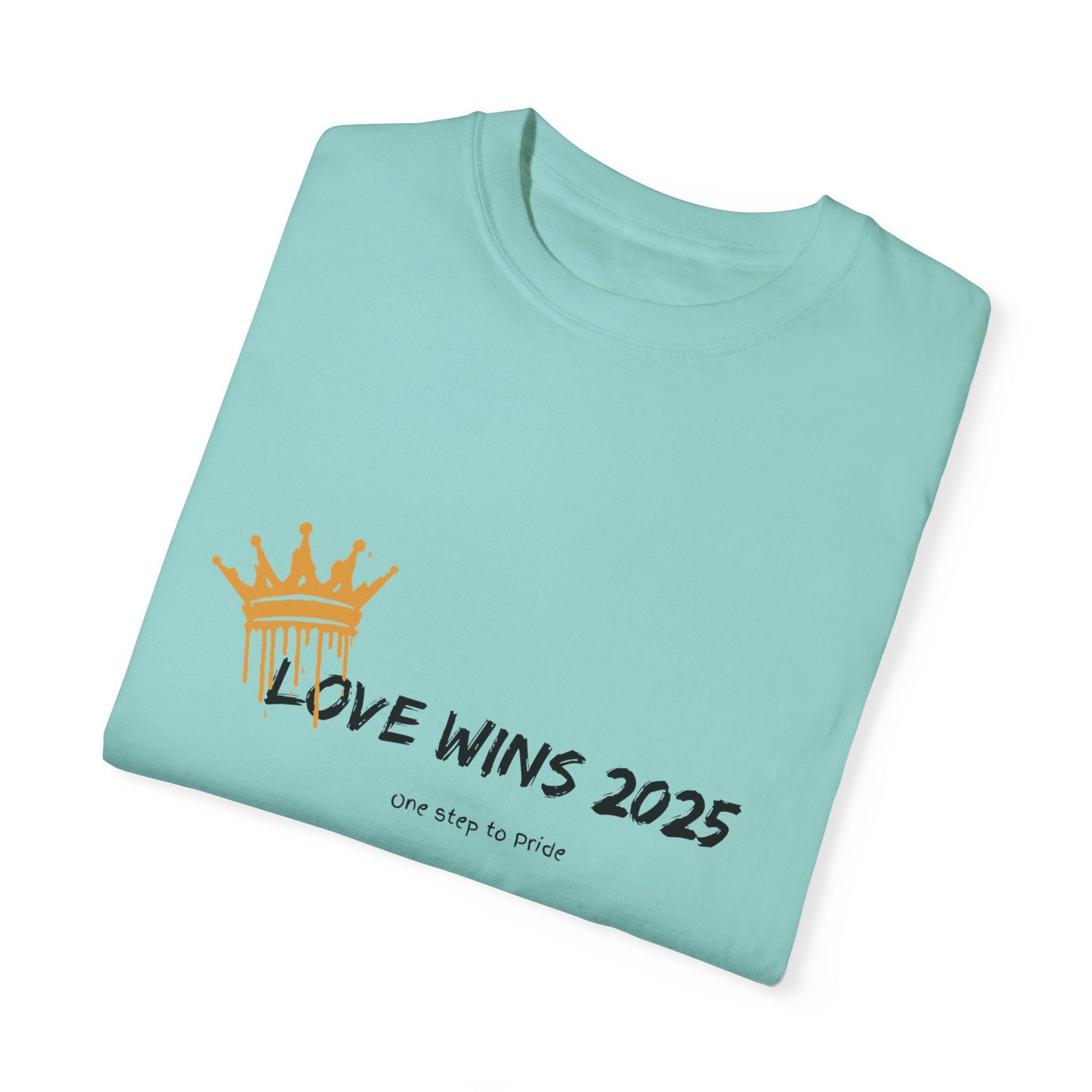 Crowned in Love T-Shirt | Unisex Minimalist Pride Tee – Love Wins 2025