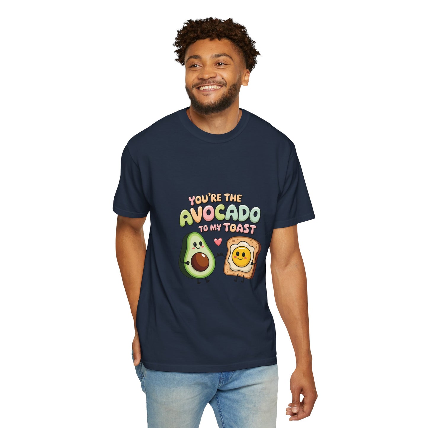 You’re the Avocado to My Toast T-Shirt | Cute Breakfast Love Tee