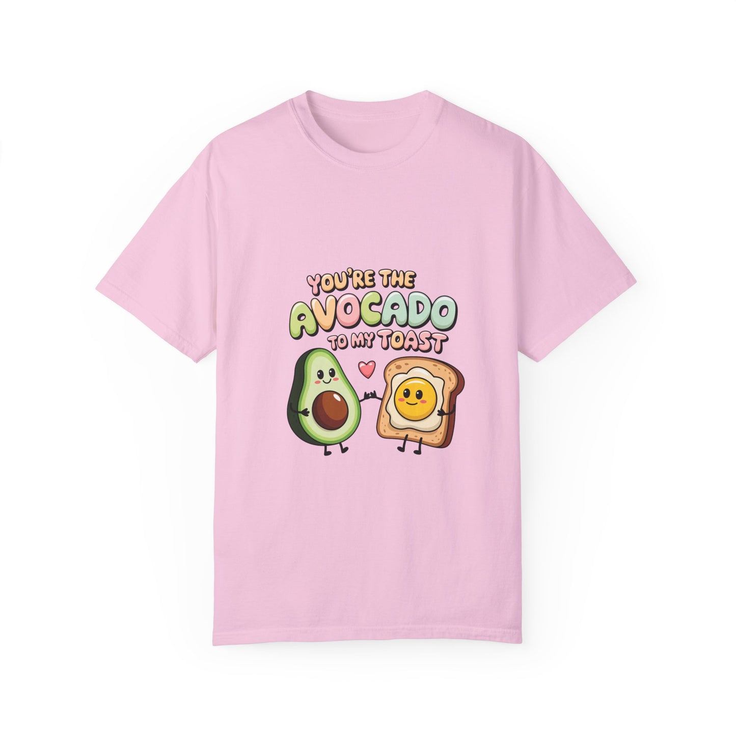 You’re the Avocado to My Toast T-Shirt | Cute Breakfast Love Tee